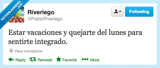 vacaciones,quejar,lunes,sentir,integrado