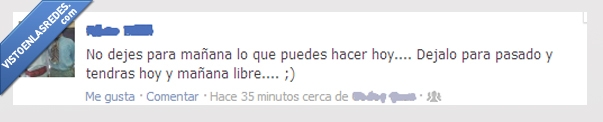 mañana,dejar,hoy,pasado mañana,hacer,libre