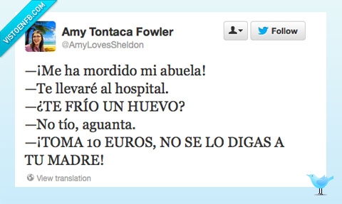 hambre,dinero,morder,abuela