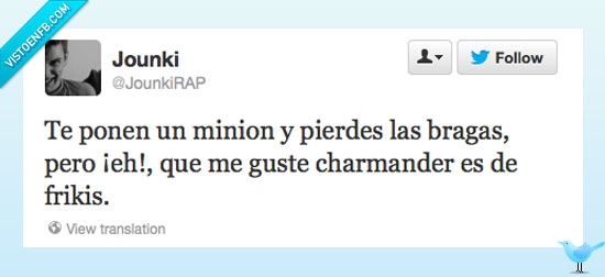 minion,charmander,bragas,mojabragas,frikis