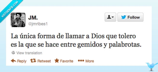 dios,palabrotas,gemidos