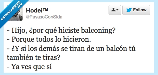 tirar,tiras,amigos,todos,balcon,saltar,troll,twitter,balconing