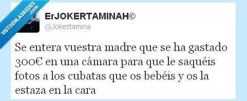 cámara,cubatas,mamá,fotos,humor