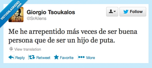 arrepentido,veces,mas,buena persona,arrepentirse