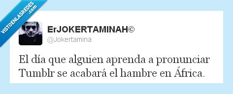 humor,pronunciar,africa,tumblr
