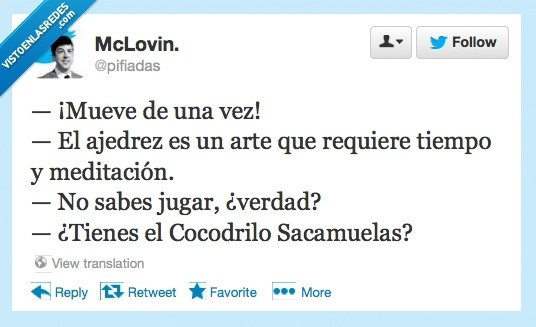 jugar,ajedrez,cocodrilo sacamuelas,saber