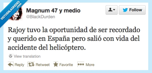 Rajoy,querido,recordado,accidente,helicóptero,España,vida