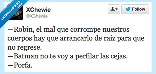 raiz,arrancar,cuerpo,corrompe,mal,cejas,Robin,Batman