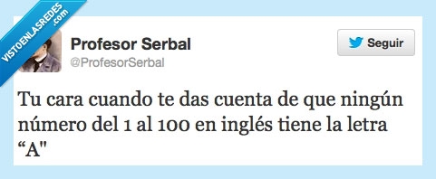 wtf,numeros,1 al 100,ingles,cara