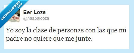 malas compañías,padre,personas,juntar,clase