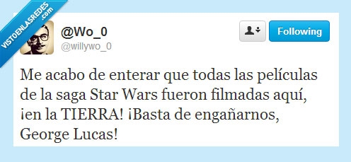 engaño,filmar,tierra,star wars,george lucas,friki
