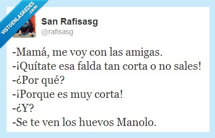 huevos,manolo,salir,corta,falda,mama