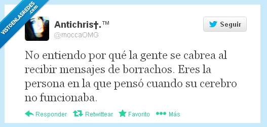 recibir,funciona,cerebro,twitter,moccaOMG,borrachos,mensaje