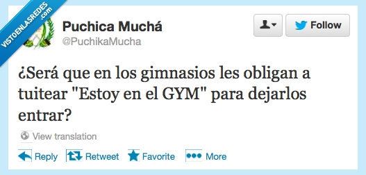 twitter,gym,gimnasio,tuitear,twittear,obligar,dejar,entrar