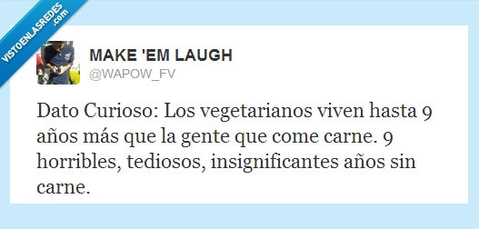 carne,vegetariano,vida,larga,tristes,sin carne