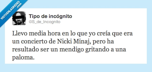 paloma,gritar,nicki,s_de_incognito,minaj,mendigo