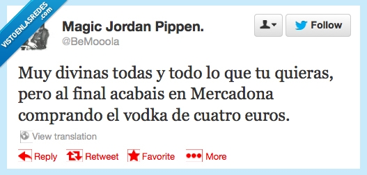 Divinas,pijas,mercadona,vodka,fachada,crisis,pobres