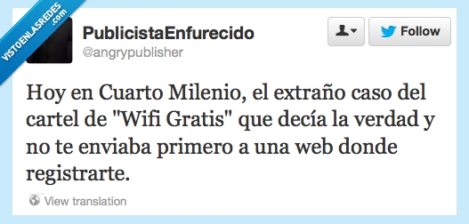 cuarto milenio,registro,mentira,cartel,gratis,wifi