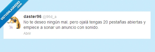 pestañas,musiquita,como la odio,anuncio,deseo,mal,sonido,cual