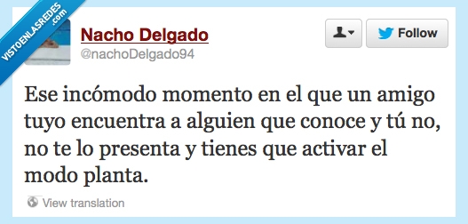 alguien,no conoces,cuando,planta,hacerse