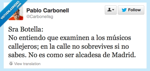 ana botella,alcaldesa,madrid,enchufe,lerda,tonta,musico,comparacion