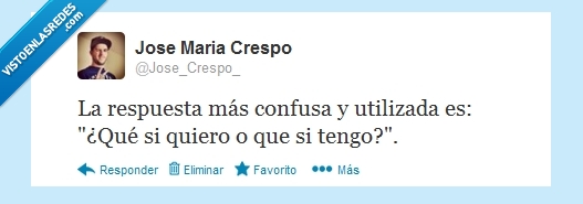 utilizar,respuesta,típico,habitual,confusión,tengo,quiero