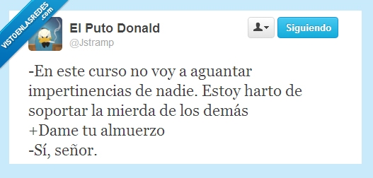 señor,instituto,matón,curso,impertinencias,bocadillo,nadie