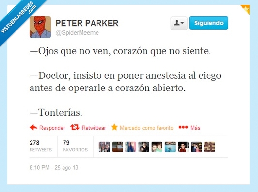 tonterias,ciego,operacion,anestesia,siente,corazon,ve,ojo