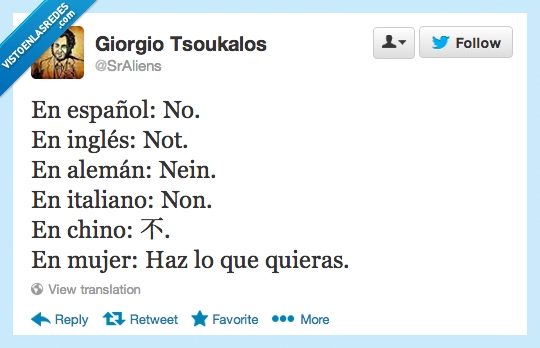 haz lo que quieras,mujer,it's a trap,no,idiomas