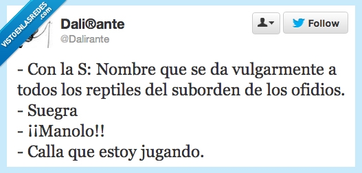 pasapalabra,serpiente,suegra,dalirante