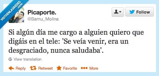 nunca,desgraciado,Día,televisión,matar,saludar