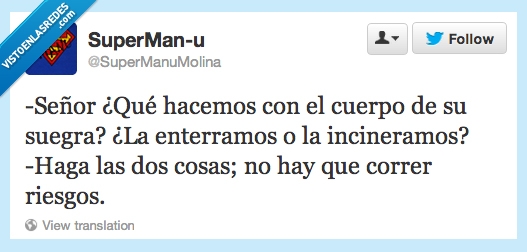 suegra,enterrar,incinerar,humor negro