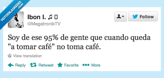 tomar café,beber otra cosa,café