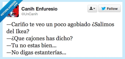 tonterias,uncanih,estanterias,cajones,mal,ikea