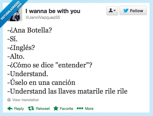 donde estan las llaves,understand,olímpico,ingles,Botella,Ana,matarile