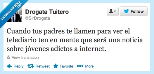 Telediario,Noticias,Mienten,Indirecta,VES TE LO DIJE,Padres