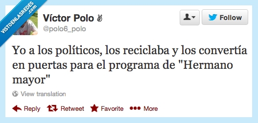 hermano mayor,reciclar,puertas,políticos