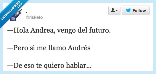 genero,andres,andrea,cambio,Twitter,Futuro