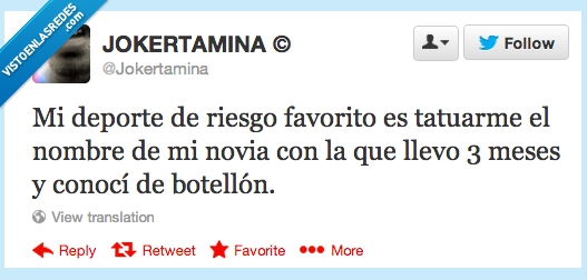 deporte,riesgo,favorito,tatuaje,novia,humor,botellon,cani