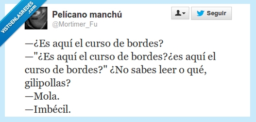 insultar,mola,aquí,bordes,curso