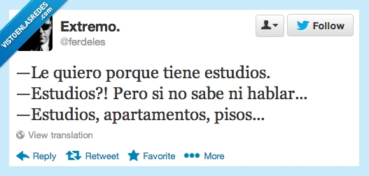 querer,amor,estudios,pisos,apartamentos,dinero