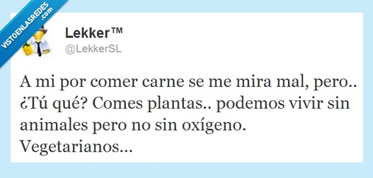 vegetarianos,carne,verdura,plantas,inconsciente,oxigeno