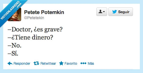 doctor,grave,sin dinero,si