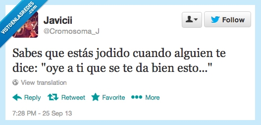 favor,pedir,jodido,da,bien,sabes,esto