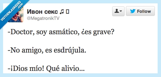 palabra,esdrújula,grave,asmático
