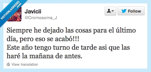 tarde,antes,mañana,momento,dia,ultimo