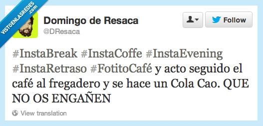 Instagram,que no os engañen,merienda,Cola Cao,café,foto,tomar