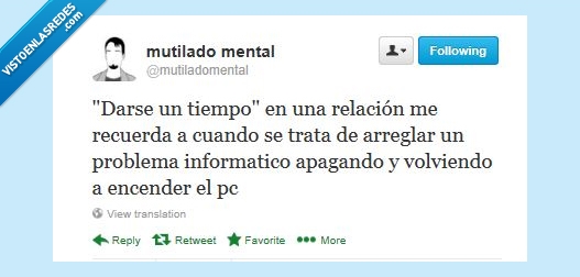 resetear,ordenador,noviazgo,reiniciar,darse un tiempo,a la mierda