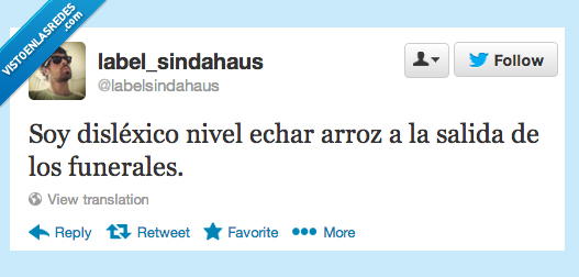 boda,funeral,salida,arroz,dislexico