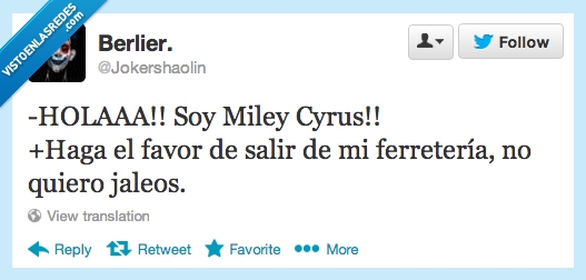 salir,jaleo,martillo,ferretería,Cyrus,Miley
